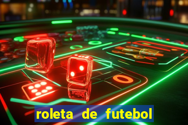 roleta de futebol carreira roleta de jogadores de futebol